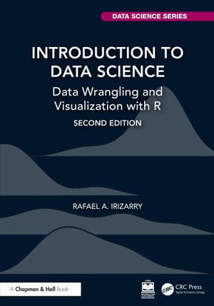 Introduction to Data Science : Data Wrangling and Visualization with R - Rafael A. Irizarry