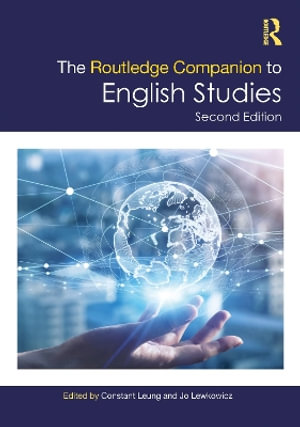 The Routledge Companion to English Studies - Constant Leung