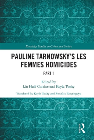 Pauline Tarnowsky's Les Femmes Homicides : Part I - Lin Huff-Corzine