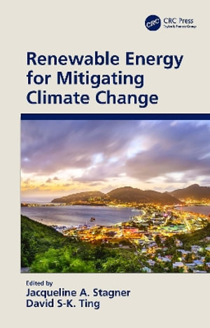 Renewable Energy for Mitigating Climate Change - David S-K.  Ting