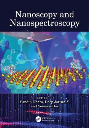 Nanoscopy and Nanospectroscopy - Sandip Dhara