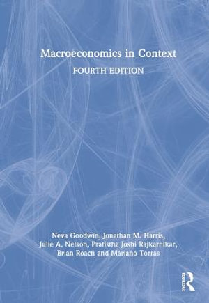 Macroeconomics in Context - Brian  Roach