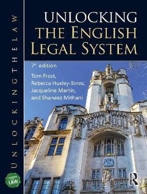 Unlocking the English Legal System : Unlocking the Law - Tom Frost