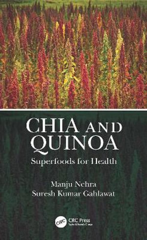 Chia and Quinoa : Superfoods for Health - Manju Nehra