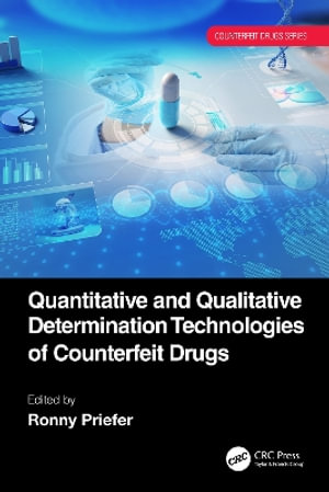 Quantitative and Qualitative Determination Technologies of Counterfeit Drugs - Ronny Priefer