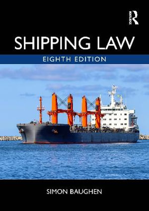 Shipping Law - Simon Baughen