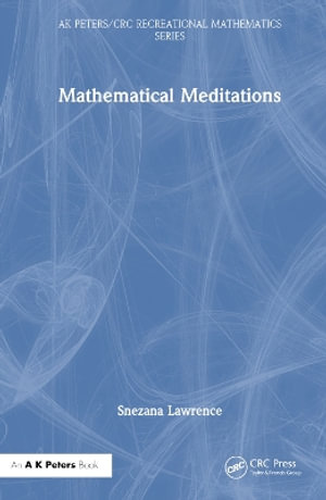 Mathematical Meditations - Snezana Lawrence