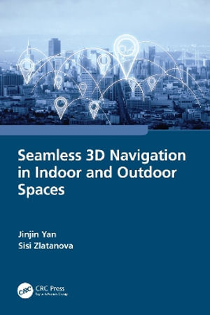 Seamless 3D Navigation in Indoor and Outdoor Spaces - Jinjin Yan