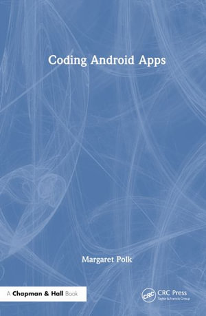 Coding Android Apps - Margaret Kozak Polk