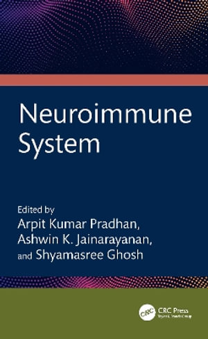 Neuroimmune System - Arpit Kumar Pradhan