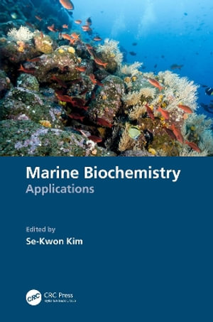 Marine Biochemistry : Applications - Se-Kwon Kim