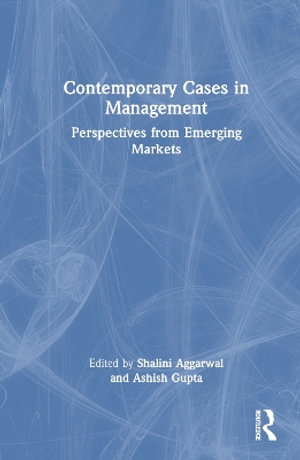 Contemporary Cases in Management : Perspectives from Emerging Markets - Shalini Aggarwal