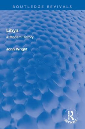 Libya : A Modern History - John Wright