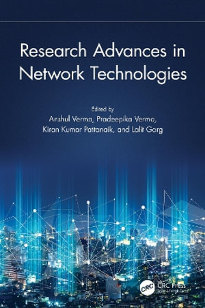 Research Advances in Network Technologies - Anshul Verma