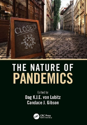 The Nature of Pandemics - Dag K.J.E. von Lubitz