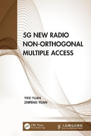 5G New Radio Non-Orthogonal Multiple Access - Yifei Yuan