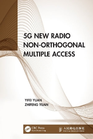 5G New Radio Non-Orthogonal Multiple Access - Yifei Yuan