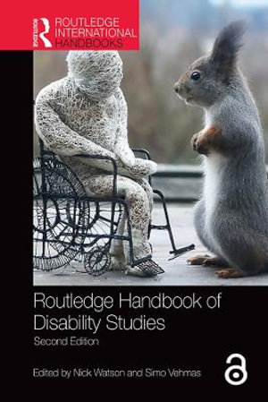 Routledge Handbook of Disability Studies - Nick Watson