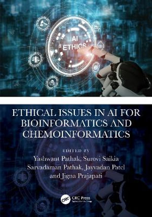 Ethical Issues in AI for Bioinformatics and Chemoinformatics - Yashwant V. Pathak