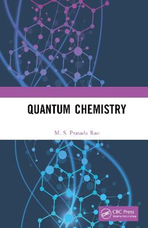 Quantum Chemistry - M. S. Prasada Rao