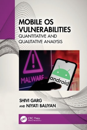 Mobile OS Vulnerabilities : Quantitative and Qualitative Analysis - Shivi Garg