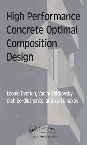 High Performance Concrete Optimal Composition Design - Leonid Dvorkin