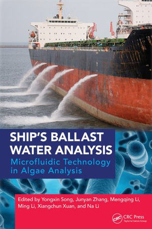 Ship's Ballast Water Analysis : Microfluidic Technology in Algae Analysis - Yongxin Song