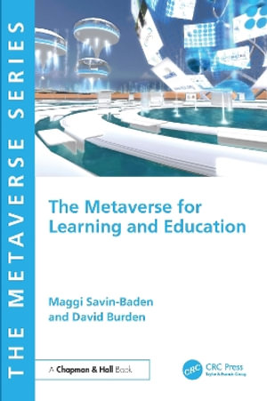 The Metaverse for Learning and Education - Maggi Savin-Baden