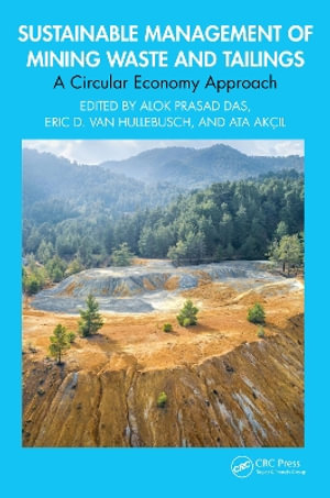 Sustainable Management of Mining Waste and Tailings : A Circular Economy Approach - Alok Prasad Das