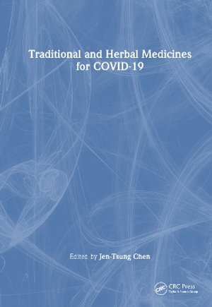 Traditional and Herbal Medicines for COVID-19 - Jen-Tsung Chen