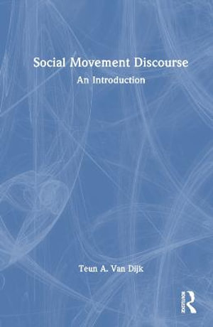 Social Movement Discourse : An Introduction - Teun A. van Dijk