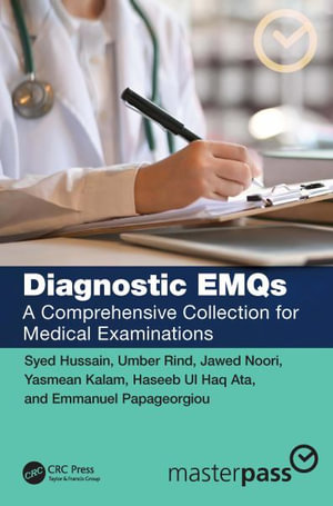 Diagnostic EMQs : A Comprehensive Collection for Medical Examinations - Syed Hussain