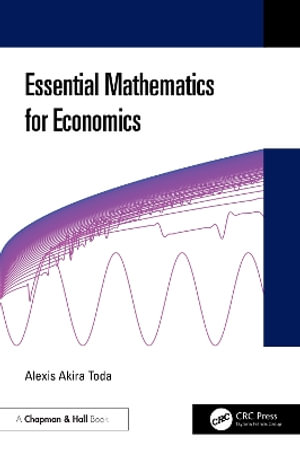 Essential Mathematics for Economics - Alexis Akira Toda