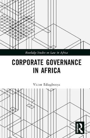 Corporate Governance in Africa - Victor Ediagbonya