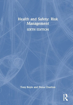 Health and Safety : Risk Management - Tony Boyle