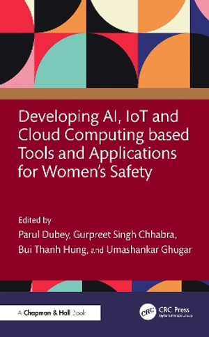 Developing AI, IoT and Cloud Computing-based Tools and Applications for Womenâs Safety - Bui Thanh  Hung