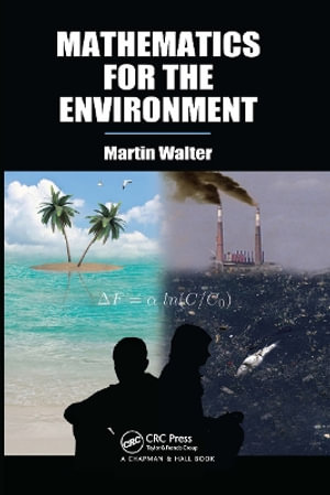 Mathematics for the Environment - Martin Walter