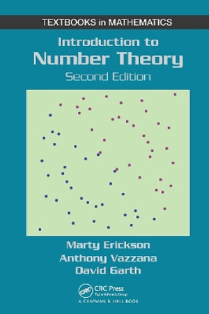 Introduction to Number Theory : Textbooks in Mathematics - Anthony Vazzana