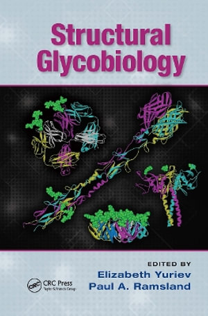 Structural Glycobiology - Elizabeth Yuriev