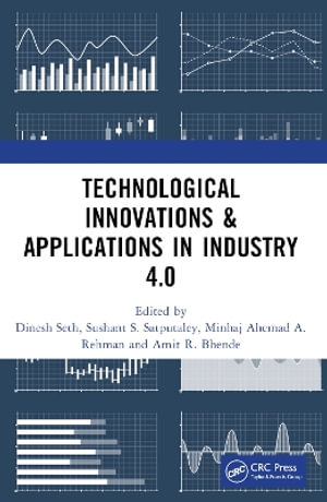 Technological Innovations & Applications in Industry 4.0 - Dinesh Seth