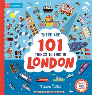 There Are 101 Things to Find in London : A Search and Find Book - Campbell Books