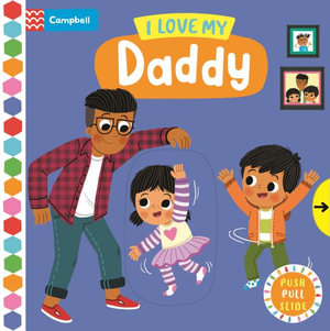 I Love My Daddy : Busy Books - Campbell Books