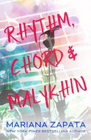 Rhythm, Chord & Malykhin : From the author of the sensational TikTok hit, FROM LUKOV WITH LOVE, and the queen of the slow-burn romance! - Mariana Zapata