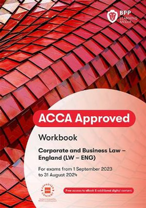 ACCA Corporate and Business Law (English) : Workbook - BPP Learning Media