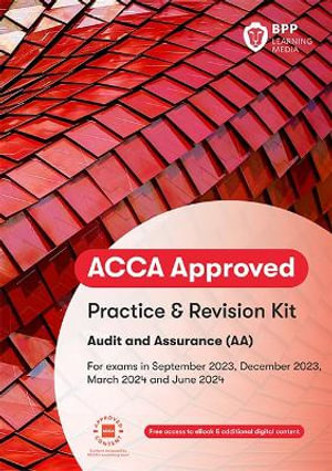 ACCA Audit and Assurance : Practice and Revision Kit - BPP Learning Media