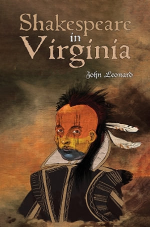 Shakespeare in Virginia - John Leonard