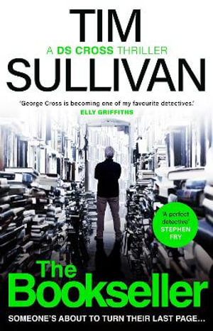 The Bookseller : An unmissable new case for the unforgettable detective in this must-read series - Tim Sullivan