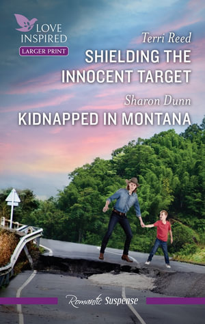 Shielding The Innocent Target/Kidnapped In Montana - Terri Reed