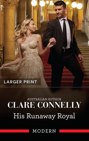 His Runaway Royal : The Diamond Club - Clare Connelly