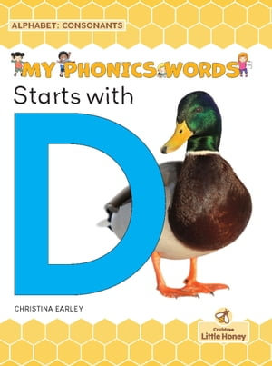 Starts with D : My Phonics Words - Alphabet: Consonants - Christina Earley